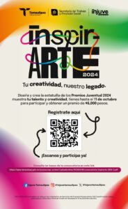 *Invita INJUVE a participar en “Inspirarte 2024” para reconocer el talento de las juventudes tamaulipecas*