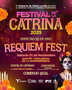 INVITAN A DISFRUTAR DE LOS FESTIVALES DE LA CATRINA Y DEL DÍA DE MUERTOS EN NUEVO LAREDO