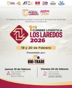 NUEVO LAREDO SE POSICIONA COMO EPICENTRO DEL COMERCIO EXTERIOR